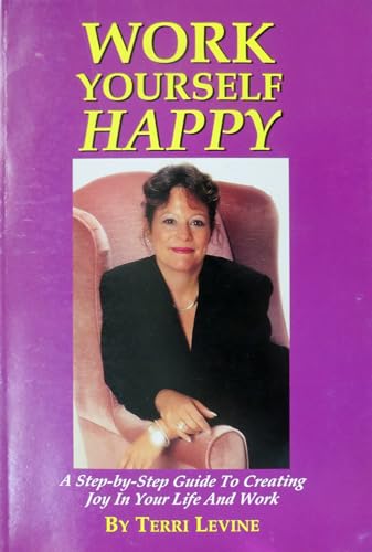 Work Yourself Happy