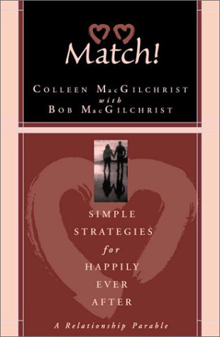 Match! Simple Strategies for Happily Ever After