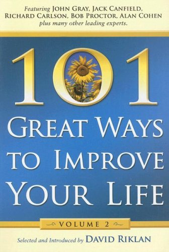 101 Great Ways to Improve Your Life, Volume 2