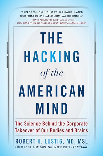 Hacking of the American Mind