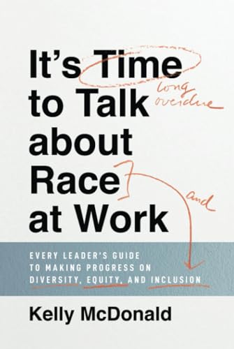 It's Time to Talk about Race at Work