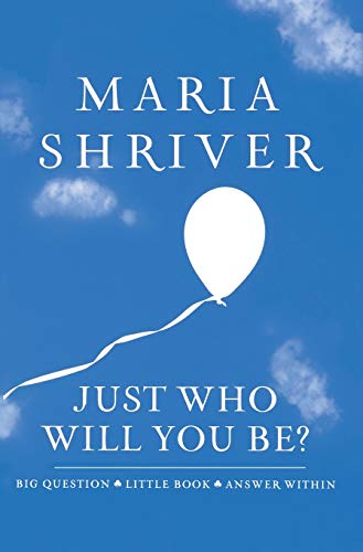 JUST WHO WILL YOU BE?