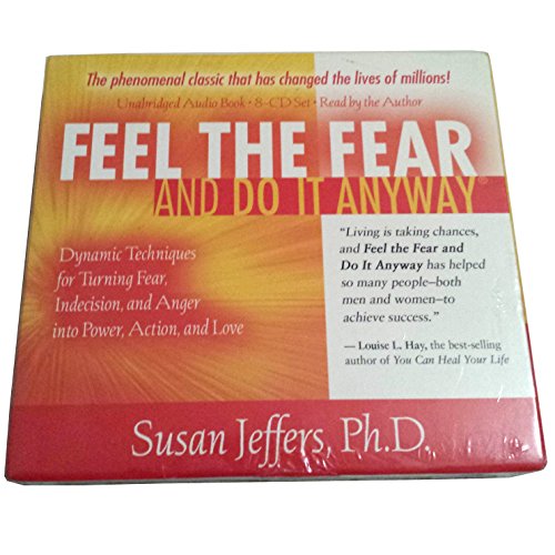 Feel the Fear and Do It Anyway