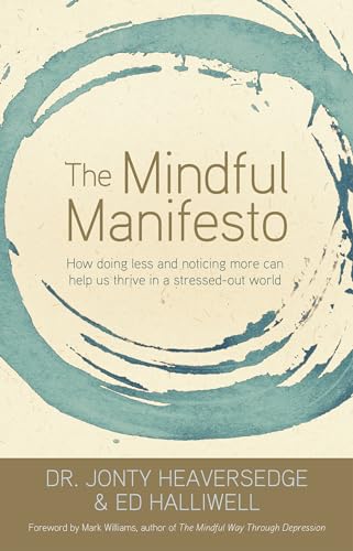 The mindful manifesto