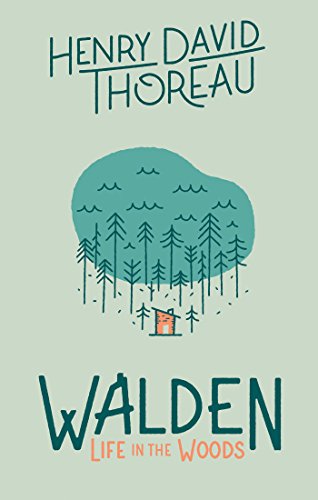 Walden - Life in the Woods