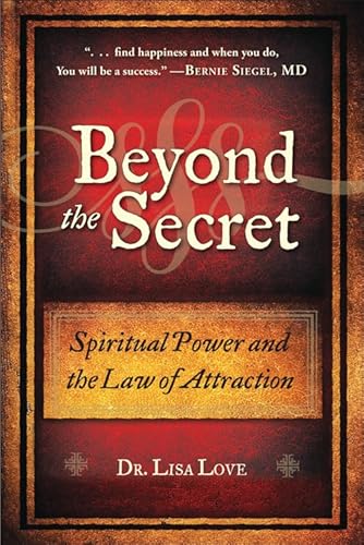 Beyond the Secret