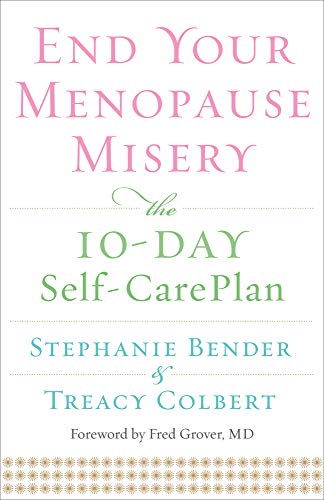 End Your Menopause Misery The 10day Selfcare Plan