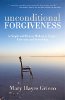 Unconditional forgiveness
