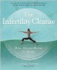 The Infertility Cleanse